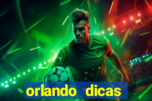 orlando dicas reclame aqui